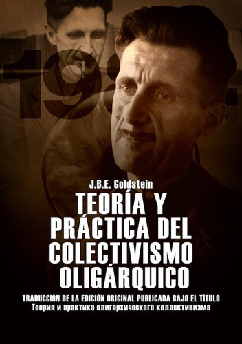 Libro Teoria Y Practica Del Colectivismo Oligarquico - Go...