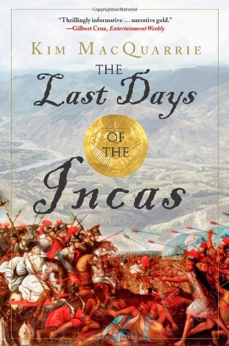 The Last Days Of The Incas - Kim Macquarrie