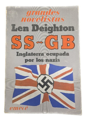 Ss-gb: Inglaterra Ocupada Por Los Nazis - L. Deighton- Usa 