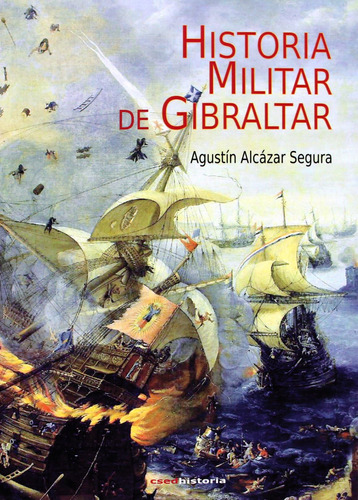 Libro: Historia Militar De Gibraltar (spanish Edition)