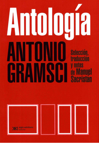 Antología (Gramsci): No, de Di Nova, Isis., vol. 1. Editorial Siglo XXI, tapa pasta blanda, edición 1 en español, 2023