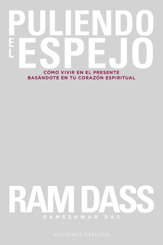 Puliendo El Espejo Dass, Ram