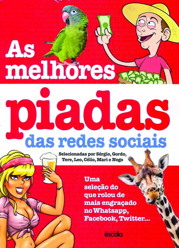 As melhores piadas das redes sociais, de a Escala. Editora Lafonte Ltda, capa mole em português, 2017