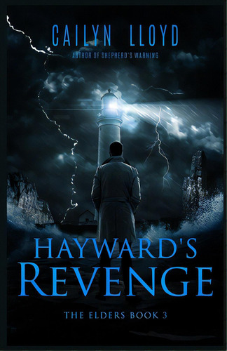Hayward's Revenge, De Lloyd, Cailyn. Editorial Lightning Source Inc, Tapa Blanda En Inglés