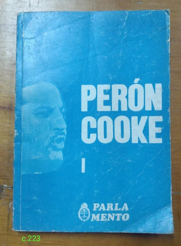 Perón - Cooke / Correspondencia Tomo 1