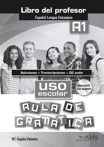 Uso Escolar A1 Aula De Gramatica+cd Profesor - Aa.vv