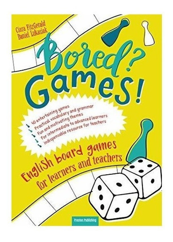Bored? Games English Board Games For Learners And Teacher...