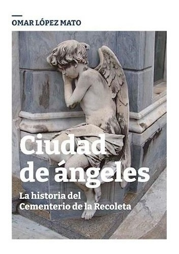Ciudad De Angeles   City Of Angels  (flip Book Bilingüe)