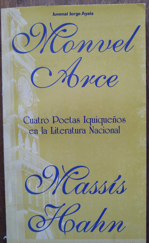 Cuatro Poetas Iquiqueños En La Lit Nac - Juvenal Ayala (ded) (Usado)