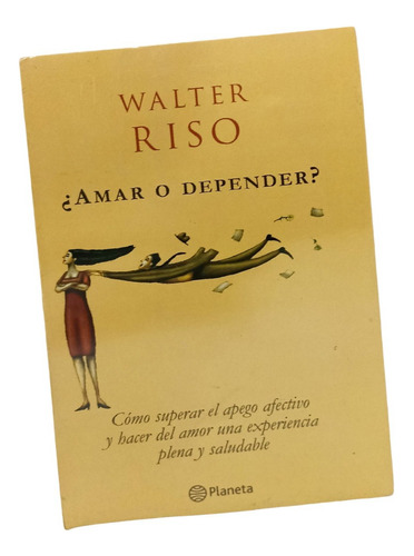 Amar O Depender Walter Riso Libro Motivacional 