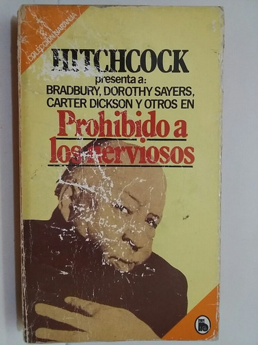 Prohibido A Los Nerviosos. Presentado Por Hitchcock. 