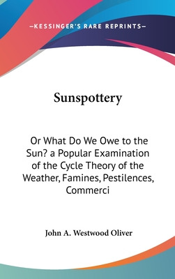 Libro Sunspottery: Or What Do We Owe To The Sun? A Popula...