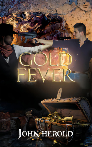 Gold Fever, De Herold, John. Editorial Lightning Source Inc, Tapa Dura En Inglés