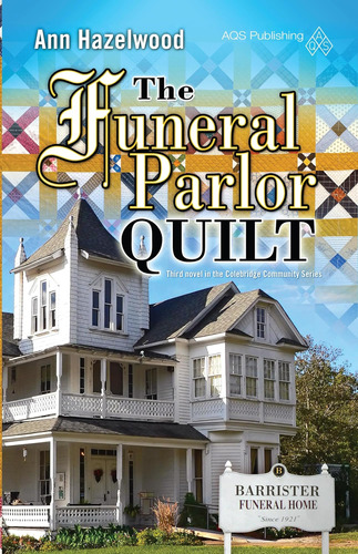 Libro: The Funeral Parlor Quilt: Colebridge Community Series