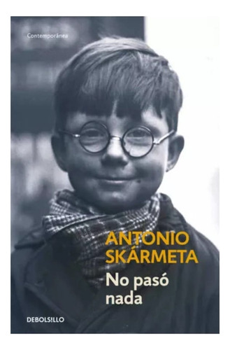 No Pasó Nada   Antonio Skarmeta