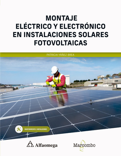 Libro Técnico Montaje Eléct. Y Electrónico En Inst. Solares