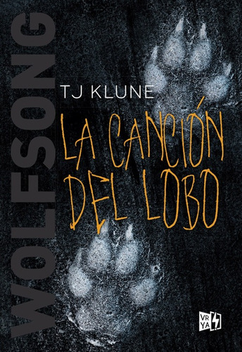 Cancion Del Lobo. Wolfsong - Klune T.j.