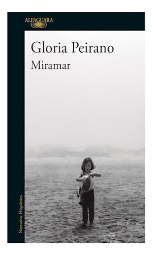 Libro Miramar (coleccion Narrativa Hispanica) De Peirano Glo