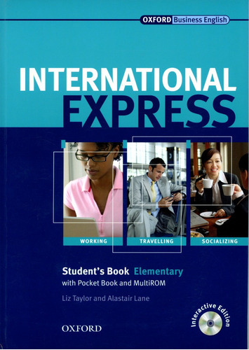 International Express Interactive - Elementary - St W/cd - L, de Taylor Liz / Lane Alastair. Editorial OXFORD, tapa blanda en inglés, 2007