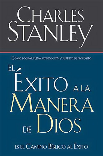 El Xito A La Manera De Dios - Dr Charles Stanley