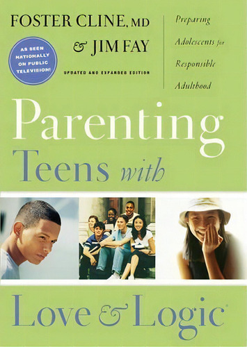 Parenting Teens With Love And Logic, De Jim Fay. Editorial Navpress, Tapa Dura En Inglés