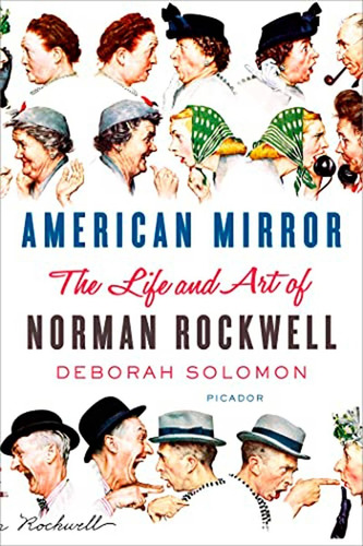 American Mirror The Life And Art Of Norman Rockwell - Picado