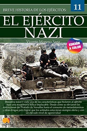 Breve Historia Del Ejército Nazi . Ejércitos 11