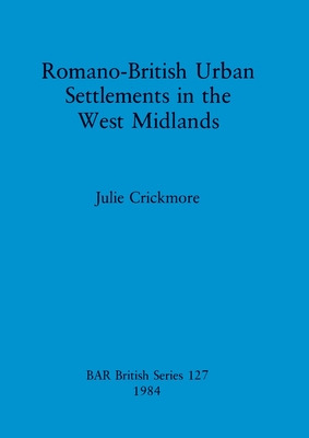 Libro Romano-british Urban Settlements In The West Midlan...