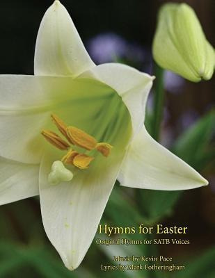 Libro Hymns For Easter : Original Hymns For Satb Voices -...