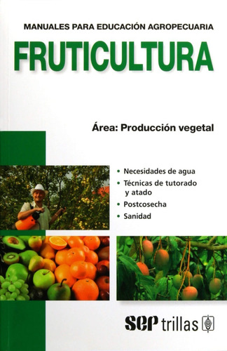 Fruticultura Área Producción Vegetal Editorial Trillas