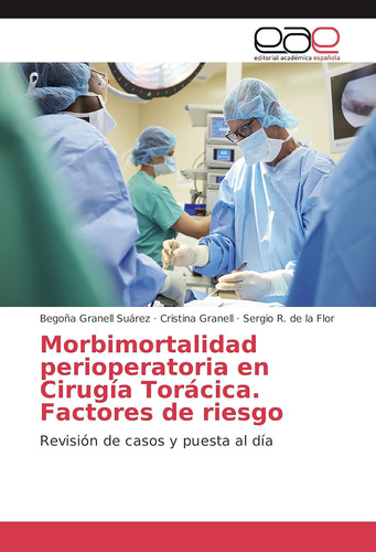 Libro: Morbimortalidad Perioperatoria Cirugía Torácica, F