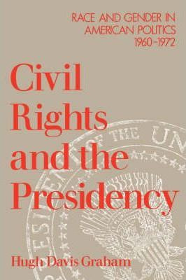 Libro Civil Rights And The Presidency : Race And Gender I...
