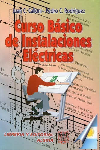 Curso Basico De Instalaciones Electricas - Calloni