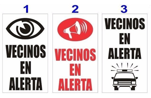 Cartel Vecinos En Alerta!!!!!!