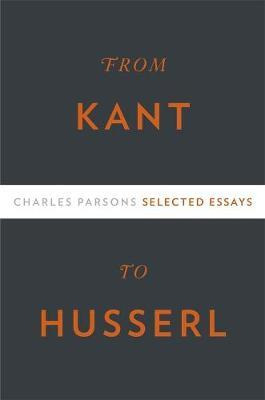 Libro From Kant To Husserl - Charles Parsons