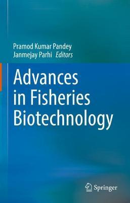 Libro Advances In Fisheries Biotechnology - Pramod Kumar ...