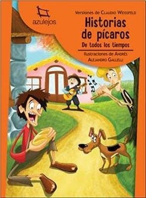 Historias De Picaros De Todos Los Tiempos - Azulejos Naran