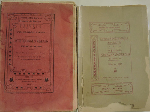 Correspondencia Secreta De... Intervencionistas, 1905 / 1907