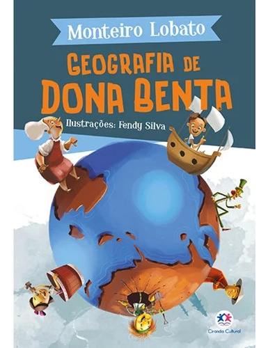 Geografia De Dona Benta - Monteiro Lobato