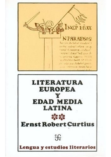 Ii Literatura Europea Y Edad Media Latina - Curtius , Erns R