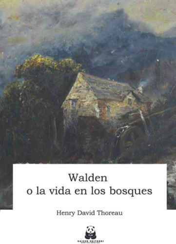 Libro: Walden O La Vida En Los Bosques (spanish Edition)