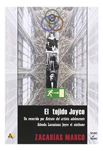 Tejido Joyce, El - Zacarias Marco