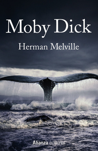 Moby Dick, de Melville, Herman. Serie 13/20 Editorial Alianza, tapa blanda en español, 2018