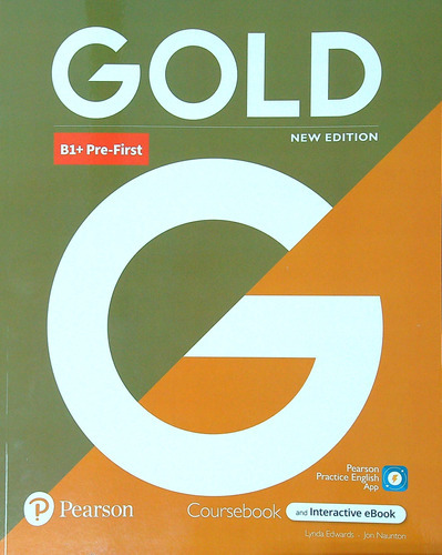 Gold B1+ Pre-first (new.ed.) Student's Book + Interactive E