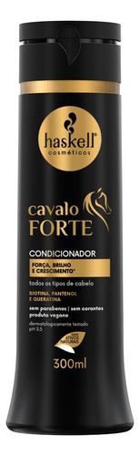 Kit Haskell Cavalo Forte 300ml: Shampoo E Condicionador