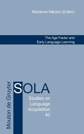 Libro The Age Factor And Early Language Learning - Marian...