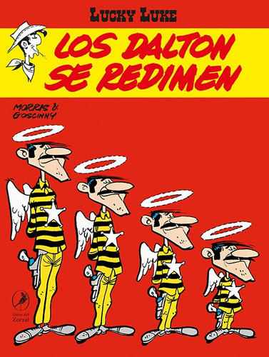 Los Dalton Se Redimen Lucky Luke 17, De Morris Goscinny. Editorial Libros Del Zorzal, Tapa Blanda, Edición 1 En Español