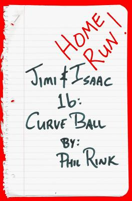 Libro Jimi & Isaac 1b: Curve Ball - Rink, Phil