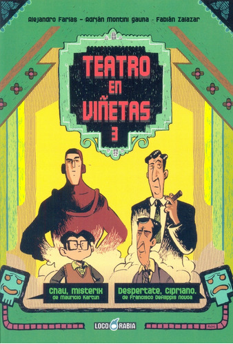 Teatro En Viñetas # 03: Chau, Misterix - Despertate, Ciprian