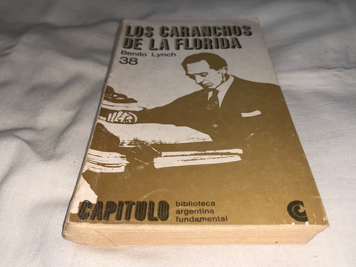 Los Caranchos De La Florida N°38 - Benito Lynch - C.e.a.l. (Usado)